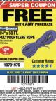 Harbor Freight FREE Coupon 1/4" X 50 FT. POLY ROPE Lot No. 90760/62450/62816 Expired: 9/17/17 - FWP