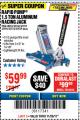 Harbor Freight Coupon RAPID PUMP 1.5 TON ALUMINUM RACING JACK Lot No. 68053/69252/60569/62160/62496/62516 Expired: 11/26/17 - $59.99