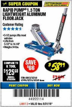 Harbor Freight Coupon RAPID PUMP 1.5 TON ALUMINUM RACING JACK Lot No. 68053/69252/60569/62160/62496/62516 Expired: 8/31/18 - $58.99