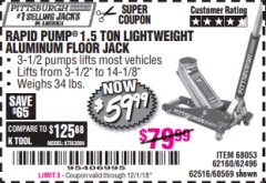 Harbor Freight Coupon RAPID PUMP 1.5 TON ALUMINUM RACING JACK Lot No. 68053/69252/60569/62160/62496/62516 Expired: 12/1/18 - $59.99