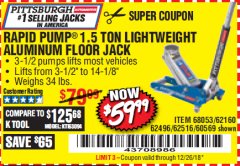 Harbor Freight Coupon RAPID PUMP 1.5 TON ALUMINUM RACING JACK Lot No. 68053/69252/60569/62160/62496/62516 Expired: 12/26/18 - $59.99