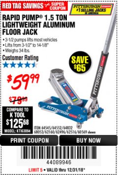 Harbor Freight Coupon RAPID PUMP 1.5 TON ALUMINUM RACING JACK Lot No. 68053/69252/60569/62160/62496/62516 Expired: 12/31/18 - $59.99