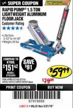 Harbor Freight Coupon RAPID PUMP 1.5 TON ALUMINUM RACING JACK Lot No. 68053/69252/60569/62160/62496/62516 Expired: 5/31/19 - $59.99