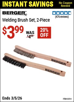 Harbor Freight Coupon BERGER WELDING BRUSH SET, 2-PIECE Lot No. 63514 Valid Thru: 3/5/26 - $3.99