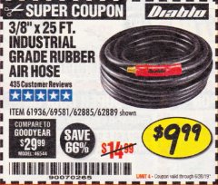 Harbor Freight Coupon 3/8"X25FT. INDUSTRIAL GRADE RUBBER AIR HOSE Lot No. 61936/62885/62889 Expired: 6/30/19 - $9.99