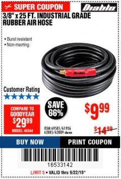 Harbor Freight Coupon 3/8"X25FT. INDUSTRIAL GRADE RUBBER AIR HOSE Lot No. 61936/62885/62889 Expired: 9/22/19 - $9.99