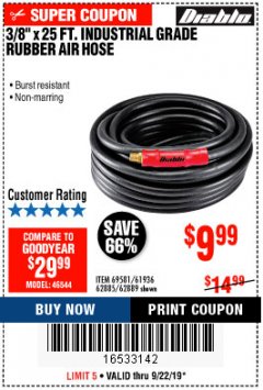 Harbor Freight Coupon 3/8"X25FT. INDUSTRIAL GRADE RUBBER AIR HOSE Lot No. 61936,62885,62889 Expired: 9/22/19 - $9.99