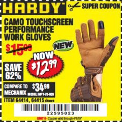 Harbor Freight Coupon HARDY CAMO TOUCHSCREEN PERFORMANCE WORK GLOVES Lot No. 64415/64414 Expired: 4/1/19 - $12.99