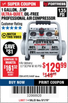 Harbor Freight Coupon FORTRESS 1 GALLON, .5HP, 135 PSI OIL FREE PORTABLE AIR COMPRESSOR Lot No. 64592/64687 Expired: 8/1/19 - $129.99