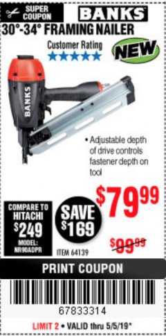 Harbor Freight Coupon BANKS 30&deg; TO 34&deg; FRAMING NAILER Lot No. 64139 Expired: 5/5/19 - $79.99