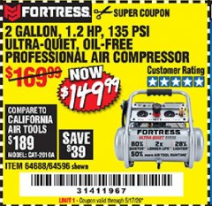 Harbor Freight Coupon FORTRESS 2 GALLON, 1.2 HP, 135 PSI ULTRA-QUIET, OIL-FREE PROFESSIONAL AIR COMPRESSOR Lot No. 64688/64596 Expired: 6/30/20 - $149.99