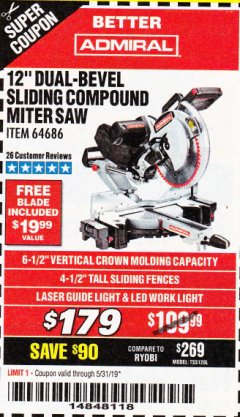 Harbor Freight Coupon ADMIRAL 12" DUAL-BEVEL SLIDING COMPOUND MITER SAW Lot No. 64686 Expired: 5/31/19 - $179