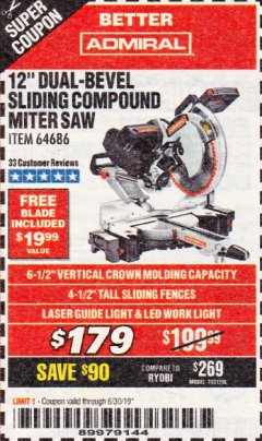Harbor Freight Coupon ADMIRAL 12" DUAL-BEVEL SLIDING COMPOUND MITER SAW Lot No. 64686 Expired: 6/30/19 - $179.99