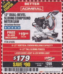 Harbor Freight Coupon ADMIRAL 12" DUAL-BEVEL SLIDING COMPOUND MITER SAW Lot No. 64686 Expired: 8/31/19 - $179