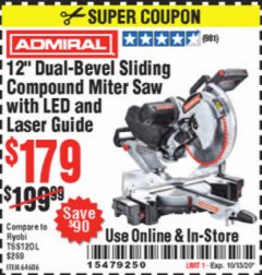 Harbor Freight Coupon ADMIRAL 12" DUAL-BEVEL SLIDING COMPOUND MITER SAW Lot No. 64686 Expired: 10/13/20 - $179