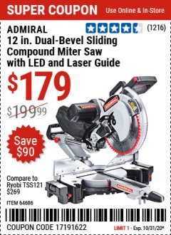 Harbor Freight Coupon ADMIRAL 12" DUAL-BEVEL SLIDING COMPOUND MITER SAW Lot No. 64686 Expired: 10/31/20 - $179