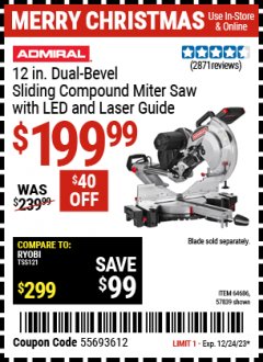 Harbor Freight Coupon ADMIRAL 12" DUAL-BEVEL SLIDING COMPOUND MITER SAW Lot No. 64686 Expired: 12/24/23 - $199.99