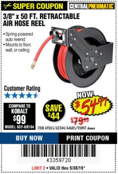 Harbor Freight Coupon 3/8" X 50 FT. RETRACTABLE AIR HOSE REEL Lot No. 46320/69265/62344/64685/93897 Expired: 9/30/19 - $54.99