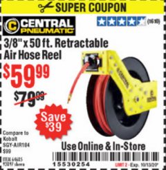 Harbor Freight Coupon 3/8" X 50 FT. RETRACTABLE AIR HOSE REEL Lot No. 46320/69265/62344/64685/93897 Expired: 10/13/20 - $59.99