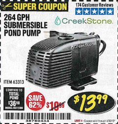 Harbor Freight Coupon CREEKSTONE 264 GPH SUBMERSIBLE POND PUMP Lot No. 63313 Expired: 4/30/19 - $13.99