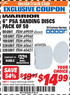 Harbor Freight ITC Coupon 6" PSA SANDING DISCS PACK OF 50 (180, 220, OR 320 GRIT) Lot No. 69961/60661/60421 Expired: 4/30/20 - $14.99