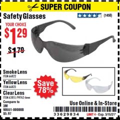 Harbor Freight Coupon SAFETY GLASSES Lot No. 66822/66823/63851/99762 Expired: 3/15/21 - $1.29