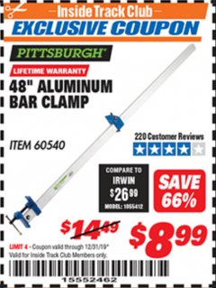 Harbor Freight ITC Coupon PITTSBURGH 48" ALUMINUM BAR CLAMP Lot No. 60540 Expired: 12/31/19 - $8.99