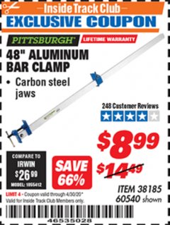 Harbor Freight ITC Coupon PITTSBURGH 48" ALUMINUM BAR CLAMP Lot No. 60540 Expired: 4/30/20 - $8.99