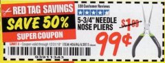 Harbor Freight Coupon 5-3/4" NEEDLE NOSE PLIERS Lot No. 40696/63815 Expired: 12/31/18 - $0.99