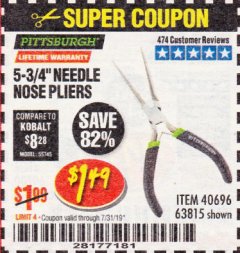 Harbor Freight Coupon 5-3/4" NEEDLE NOSE PLIERS Lot No. 40696/63815 Expired: 7/31/19 - $1.49