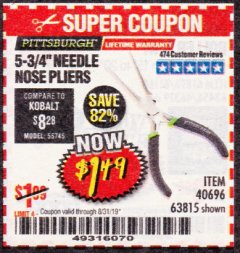 Harbor Freight Coupon 5-3/4" NEEDLE NOSE PLIERS Lot No. 40696/63815 Expired: 8/31/19 - $1.49
