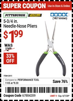 Harbor Freight Coupon PITTSBURGH 5-3/4 IN. NEEDLE-NOSE PLIERS Lot No. 63815 Valid Thru: 6/7/26 - $1.99