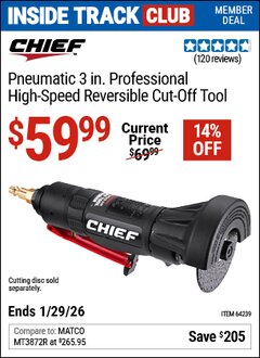 Harbor Freight ITC Coupon CHIEF 3 IN. PROFESSIONAL HIGH-SPEED REVERSIBLE AIR CUT-OFF TOOL Lot No. 64239 Valid Thru: 1/29/26 - $59.99