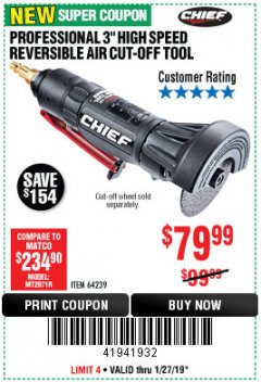 Harbor Freight Coupon CHIEF 3" HIGH-SPEED AIR CUT-OFF TOOL Lot No. 64239 Expired: 1/27/19 - $79.99