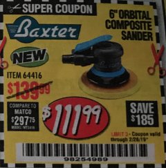 Harbor Freight Coupon BAXTER 6" PALM ORBITAL AIR SANDER Lot No. 64416 Expired: 2/28/19 - $111.99
