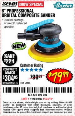 Harbor Freight Coupon BAXTER 6 IN. PROFESSIONAL ORBITAL COMPOSITE AIR SANDER Lot No. 64416 Expired: 11/24/19 - $79.99