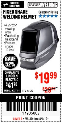 Harbor Freight Coupon CHICAGO ELECTRIC FIXED SHADE WELDING HELMET Lot No. 64527 Expired: 8/4/19 - $19.99