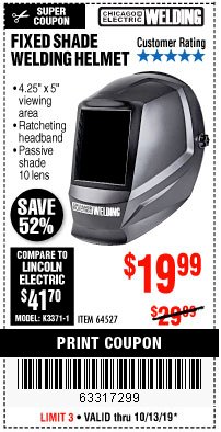 Harbor Freight Coupon CHICAGO ELECTRIC FIXED SHADE WELDING HELMET Lot No. 64527 Expired: 10/13/19 - $19.99