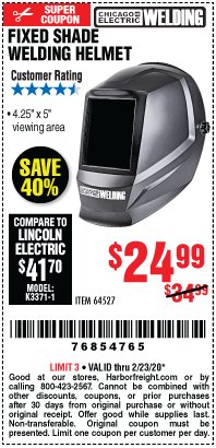 Harbor Freight Coupon CHICAGO ELECTRIC FIXED SHADE WELDING HELMET Lot No. 64527 Expired: 2/23/20 - $24.99