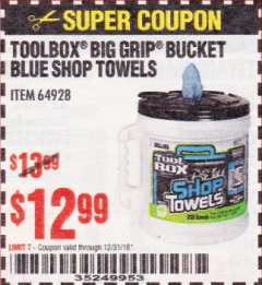 Harbor Freight Coupon TOOLBOX BIG GRIP BUCKET BLUE SHOP TOWELS Lot No. 64928 Expired: 12/31/18 - $12.99