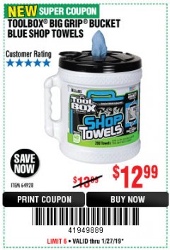 Harbor Freight Coupon TOOLBOX BIG GRIP BUCKET BLUE SHOP TOWELS Lot No. 64928 Expired: 1/27/19 - $12.99