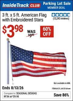 Harbor Freight ITC Coupon 3 FT. X 5 FT. AMERICAN FLAG WITH EMBROIDERED STARS Lot No. 61716/96723/64128/64129/64131 Valid Thru: 8/13/26 - $3.98
