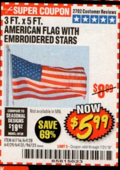 Harbor Freight Coupon 3 FT. X 5 FT. AMERICAN FLAG WITH EMBROIDERED STARS Lot No. 61716/96723/64128/64129/64131 Expired: 7/31/19 - $5.99