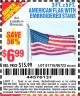 Harbor Freight Coupon 3 FT. X 5 FT. AMERICAN FLAG WITH EMBROIDERED STARS Lot No. 61716/96723/64128/64129/64131 Expired: 7/25/15 - $6.99