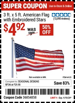 Harbor Freight Coupon 3 FT. X 5 FT. AMERICAN FLAG WITH EMBROIDERED STARS Lot No. 61716/96723/64128/64129/64131 Expired: 4/19/26 - $4.92