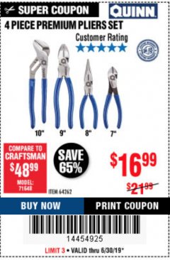 Harbor Freight Coupon QUINN 4 PIECE PLIERS SET Lot No. 64262 Expired: 6/30/19 - $16.99
