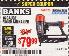 Harbor Freight Coupon BANKS 16 GAUGE FINISH AIR NAILER Lot No. 64137 Expired: 12/31/18 - $79.99