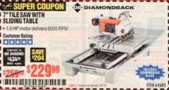 Harbor Freight Coupon DIAMONDBACK 7" CONTINUOUS RIM WET/DRY CUT MASONRY DIAMOND BLADE Lot No. 64098 Expired: 7/31/19 - $229.99