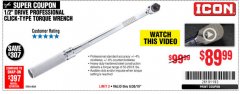 Harbor Freight Coupon ICON 1/2" DRIVE PROFESSIONAL CLICK-TYPE TORQUE WRENCH Lot No. 64064 Expired: 6/30/19 - $89.99