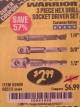 Harbor Freight Coupon 3 PIECE HEX DRILL SOCKET DRIVER SET Lot No. 63909/42191/63928/68513 Expired: 12/16/17 - $2.99